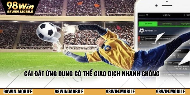 Cài đặt ứng dụng thành công có thể giao dịch nhanh chóng